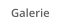 Galerie