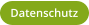Datenschutz