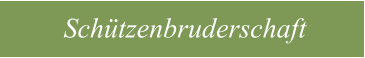 Schützenbruderschaft